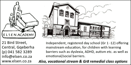 Elsen Academy
21 Bird Street, Central,
Gqeberha

(p) 041 582 3289
info@elsen.co.za
www.elsen.co.za

Independent, registered day school (Gr 1 -12) offering
mainstream education, for children with learning
barriers such as dyslexia, ADHD, autism etc. as well as                         
emotional/social barriers.

Also, vocational stream & Gr8 remedial class options
